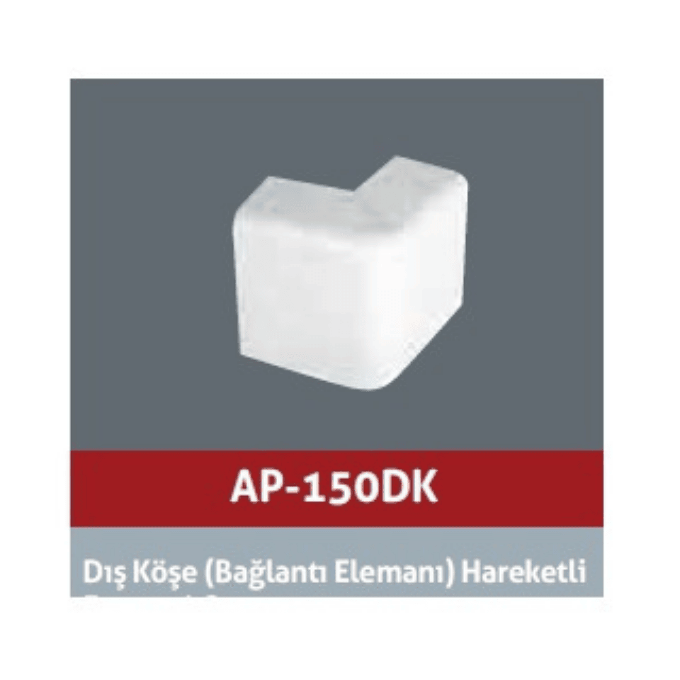 AKİŞ AP-150DK Dış Köşe (Bağlantı Elemanı) Hareketli