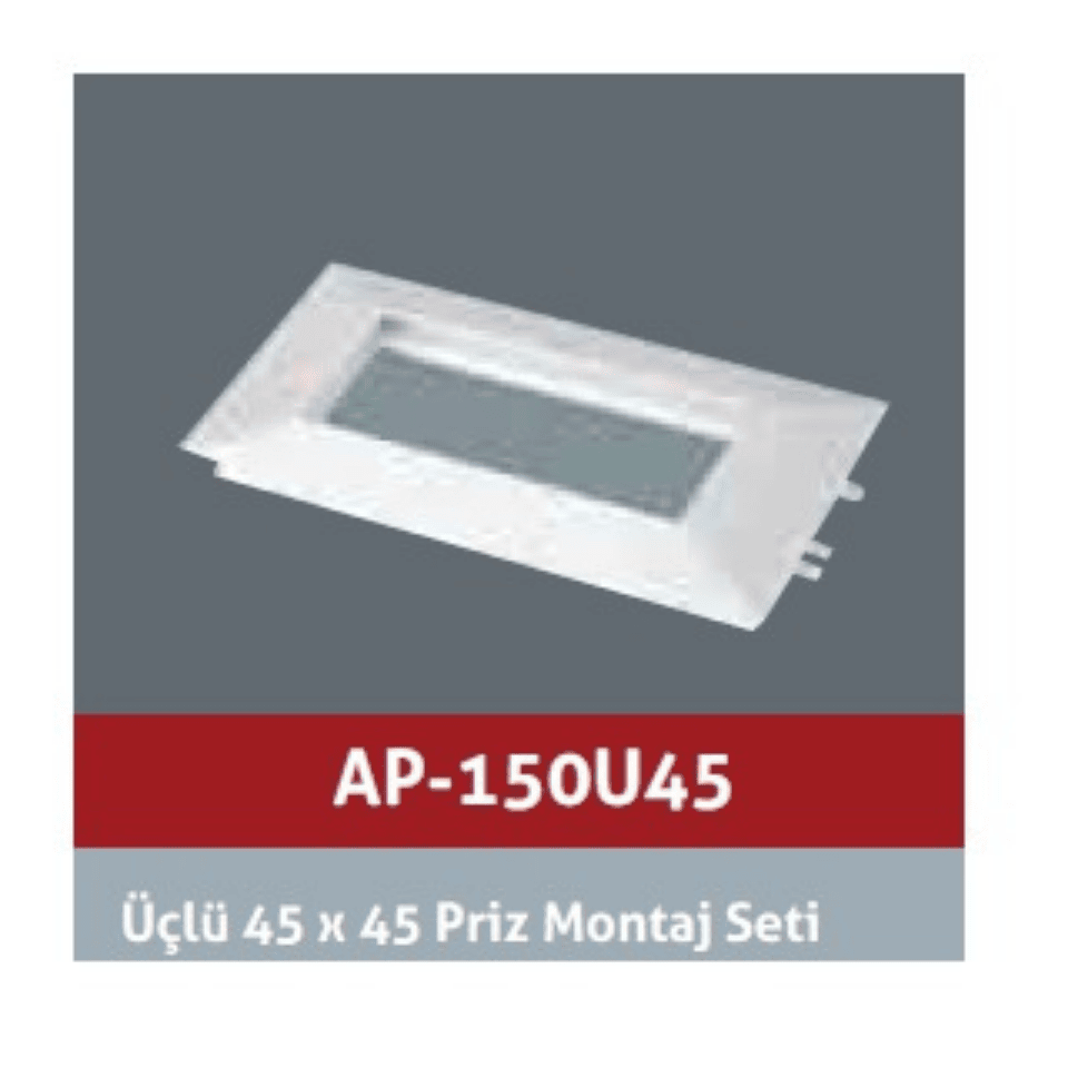 AKİŞ AP-150U45 Üçlü 45x45 Priz Montaj Seti