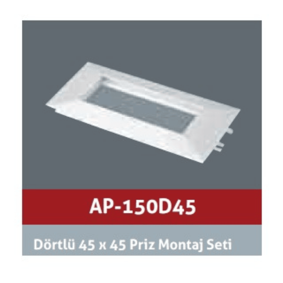 AKİŞ AP-150D45 Dörtlü 45x45 Priz Montaj Seti